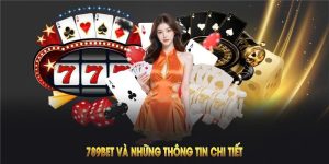 789BET – Cổng Cá Cược Đổi Thưởng Lớn, Đăng Ký Là Có Quà