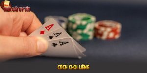 Hướng Dẫn Cách Chơi Liêng Dễ Hiểu Cho Người Mới Bắt Đầu