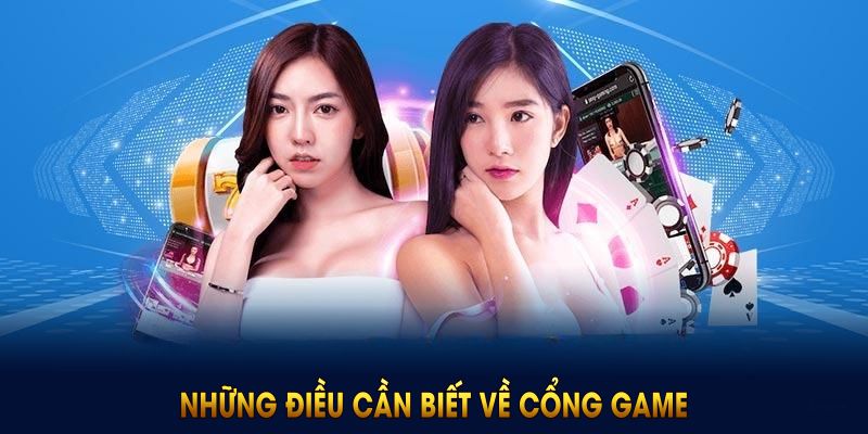 Những điều cần biết về cổng game trong năm 2025
